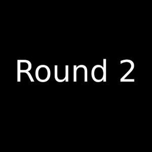 round 2