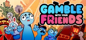 Gamble With Friends