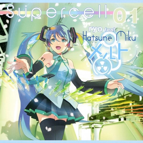 Melt - ryo(supercell)