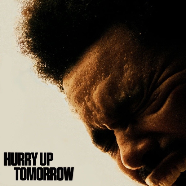Hurry up tomorrow
