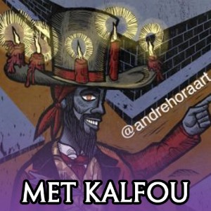 Met Kalfou