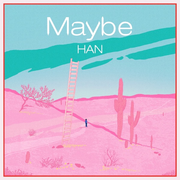 Maybe (HAN)
