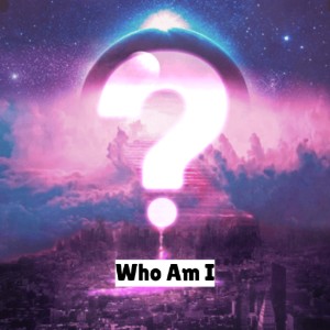 Who Am I