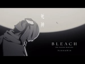 Reaper (Bleach TYBW Music Video 2)