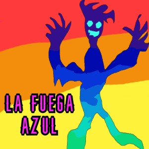 la fuega azul