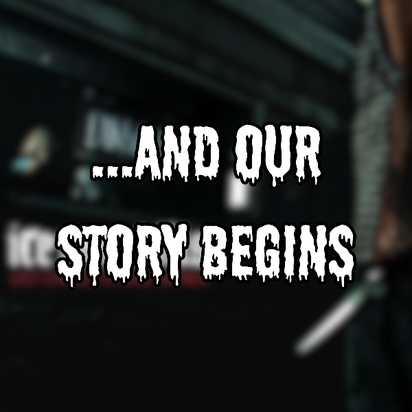…And Our Story Begins