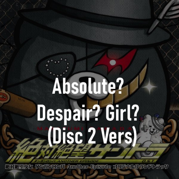 Absolute Despair Girl (Disc 2)