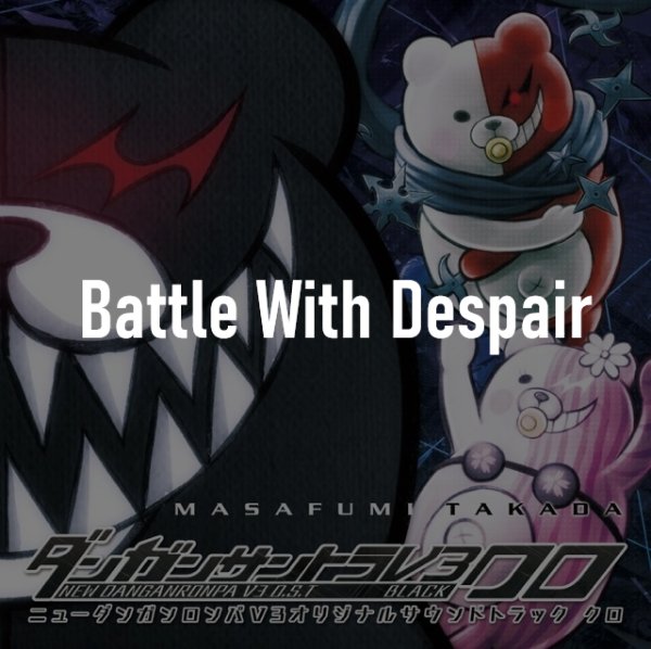 Battle With Despair