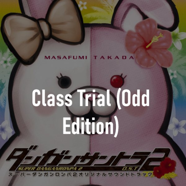 Class Trial (Odd Edition)
