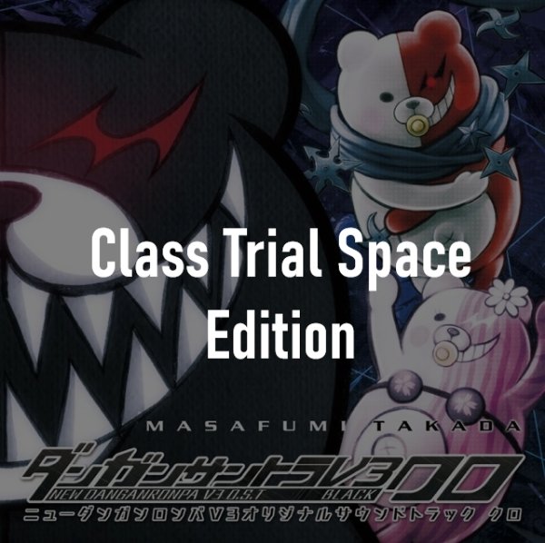 Class Trial Space Edition