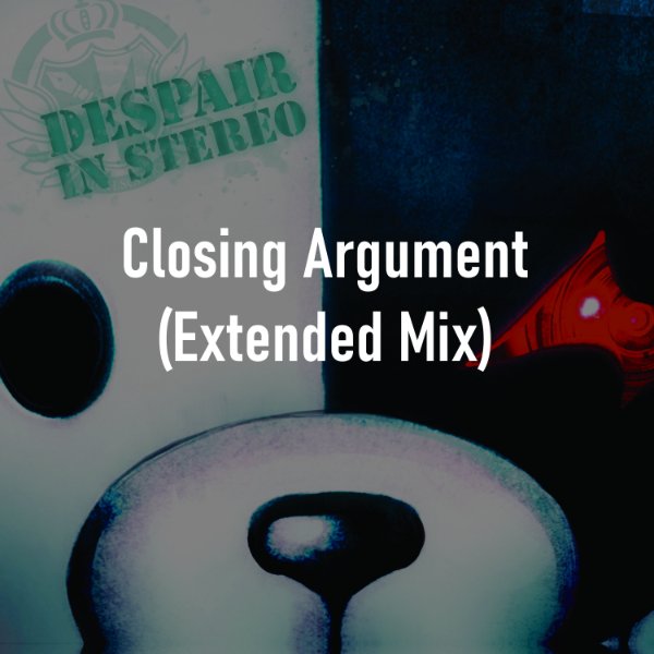 Closing Argument (Extended Mix)