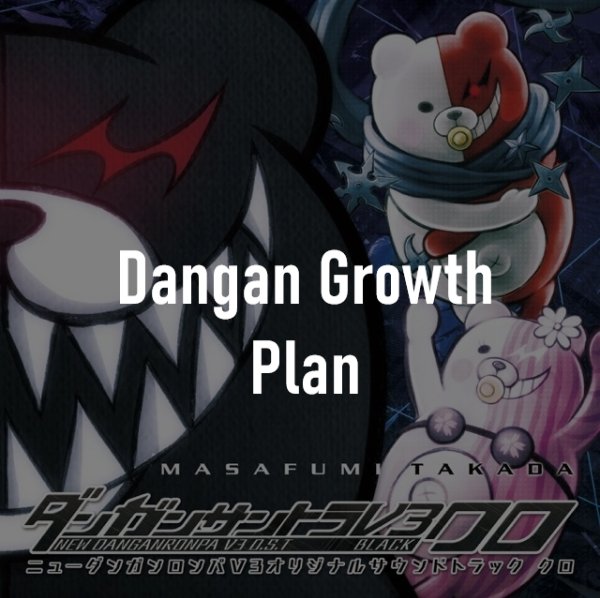 Dangan Growth Plan