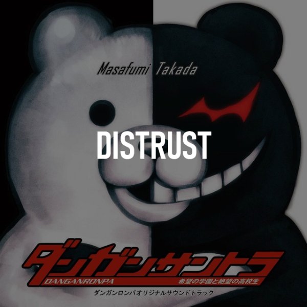DISTRUST