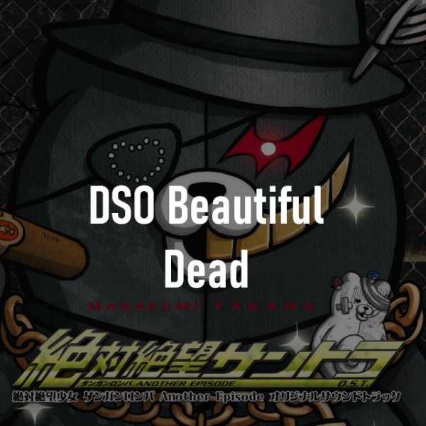 DSO Beautiful Dead