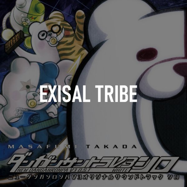 EXISAL TRIBE