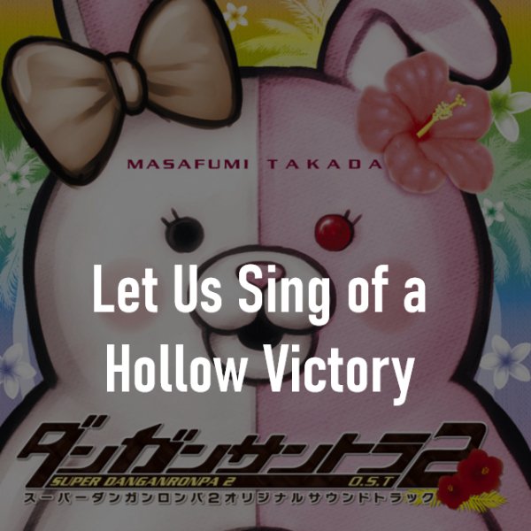 Let Us Sing of a Hollow Victory