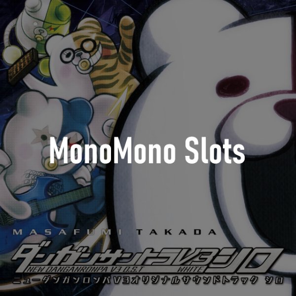 MonoMono Slots