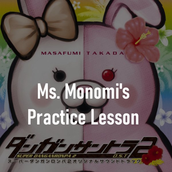 Ms. Monomi's Practice Lesson