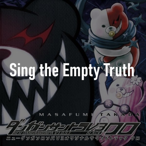 Sing the Empty Truth