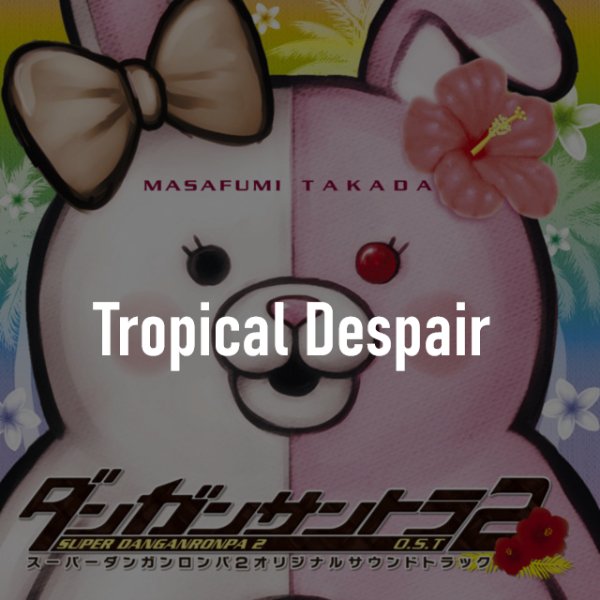 Tropical Despair