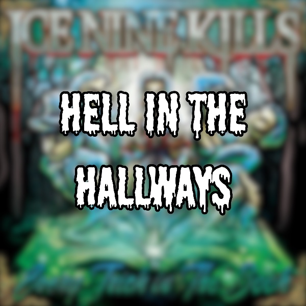 Hell in the Hallways