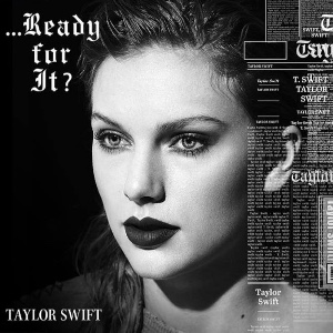 …Ready For It?