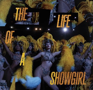 The Life of a Showgirl