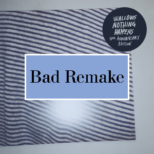 Bad Remake