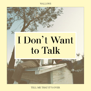 I Don't Want to Talk