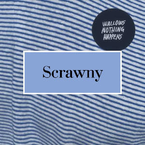 Scrawny