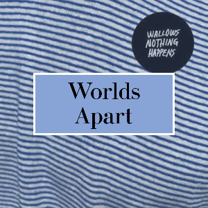 Worlds Apart