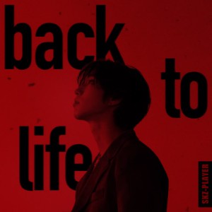back to life