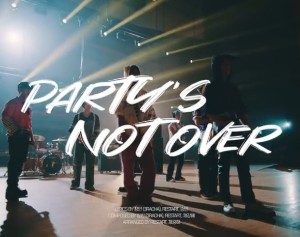 PARTY'S NOT OVER