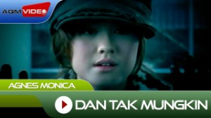 Dan Tak Mungkin