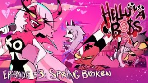 Spring Broken (S1E3)