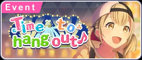 Time to hang out♪