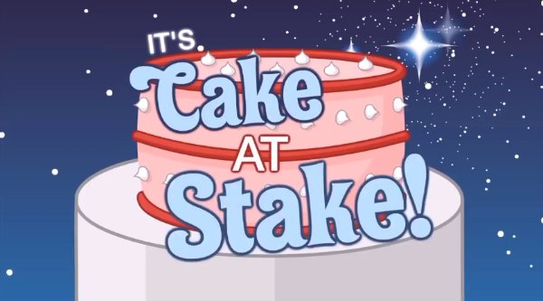Cake at Stake (points)