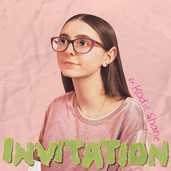 Invitation ft Kodie Shane