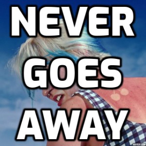 In Order-Never goes away