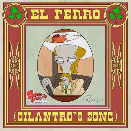 El Perro (Cilantro's Song)