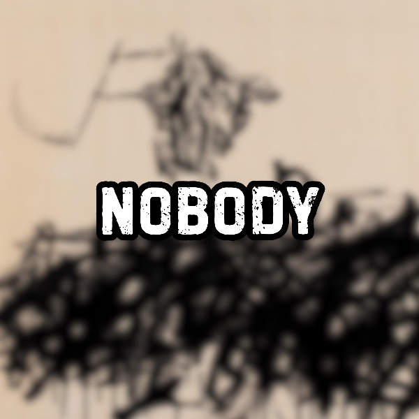 Nobody