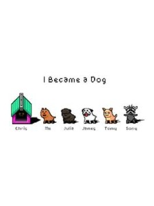 I became a dog
