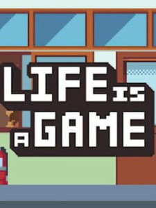 Life is a Game