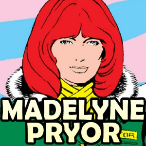 Madelyne Pryor