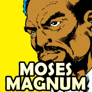 Moses Magnum