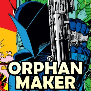 Orphan Maker