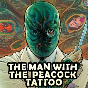 The Man with the Peacock Tattoo