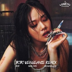BIBI Vengeance (feat. Baby Tate & with Princess Alba) [Remix]