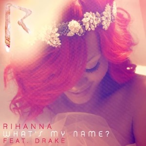 what's my name? (feat. drake)