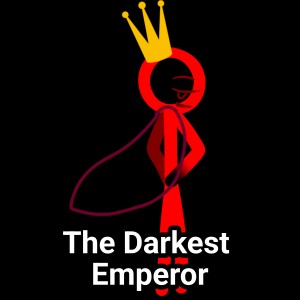 The Darkest Emperor